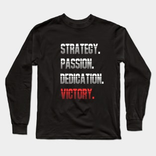 Strategy. Passion. Dedication. Victory. Coaching Mentor Football Training Inspirational Design. Long Sleeve T-Shirt